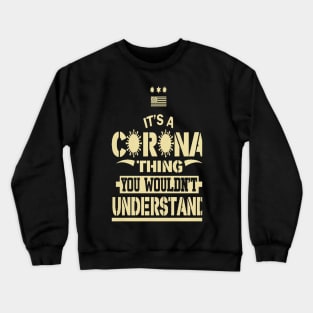 Corona-virus Crewneck Sweatshirt